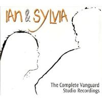 Ian & Sylvia - The Complete Vanguard Studio Recordings (4CD Set)  Disc 1